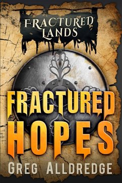 Fractured Hopes - Alldredge, Greg
