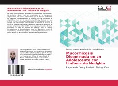 Mucormicosis Diseminada en un Adolescente con Linfoma de Hodgkin - Venegas, Germán;Reséndiz, Jesús;Moreno, Sarbelio