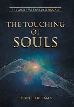 The Touching of Souls - Freeman, Robin E