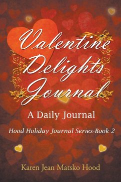 Valentine Delights - Hood, Karen Jean Matsko