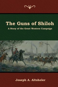 The Guns of Shiloh - Altsheler, Joseph A.