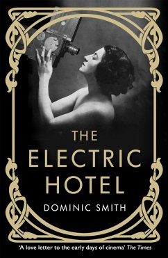 The Electric Hotel (eBook, ePUB) - Smith, Dominic