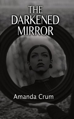 The Darkened Mirror - Tbd