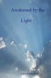 Awakended by the Light - Bild 1
