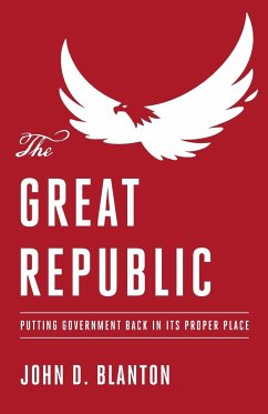 The Great Republic - Blanton, John D.