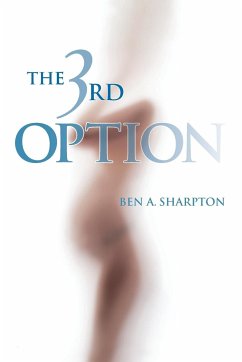The 3rd Option - Sharpton, Ben A.
