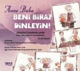 Anne Baba Beni Biraz Dinleyin