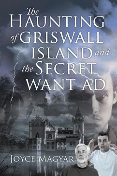 The Haunting of Griswall Island and The Secret Want Ad - Magyar, Joyce