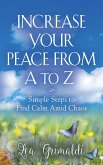 Increase Your Peace from A to Z