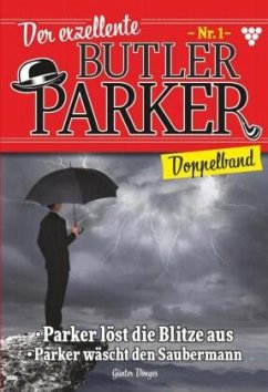 Der exzellente Butler Parker Doppelband 1 - Kriminalroman - Dönges, Günter