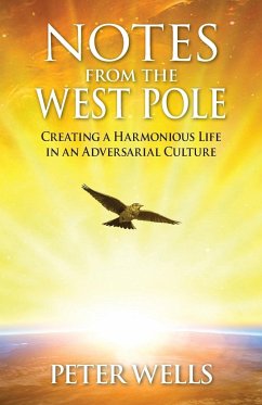 Notes From The West Pole - Peter, Wells
