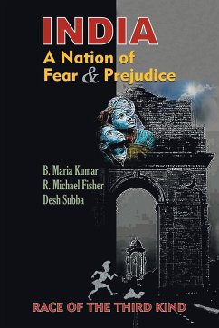 India, a Nation of Fear and Prejudice - Subba, Desh; Fisher, R. Michael; Kumar, B. Maria