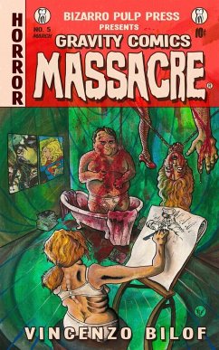 Gravity Comics Massacre - Bilof, Vincenzo