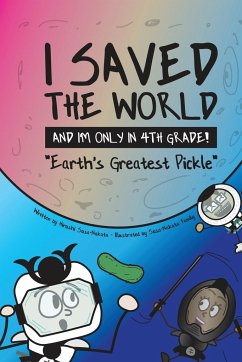 I Saved the World and I'm Only in 4th Grade! - Sosa-Nakata, Hiroshi