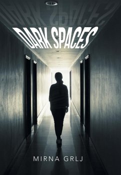Dark Spaces - Grlj, Mirna