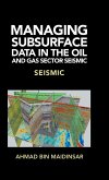 Managing Subsurface Data in the Oil and Gas Sector Seismic