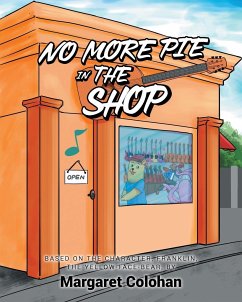 No More Pie in the Shop - Colohan, Margaret