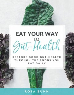 Cover Eat Your Way to Gut-Health