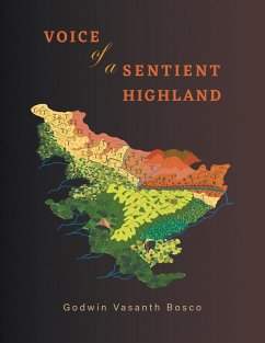 Voice of a Sentient Highland - Bosco, Godwin Vasanth