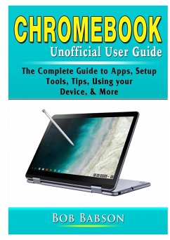 Chromebook Unofficial User Guide - Babson, Bob