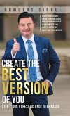 Create the Best Version of You