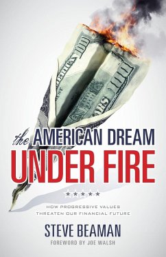 The American Dream Under Fire - Beaman, Steve