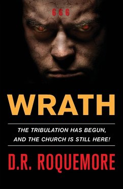 Wrath - Roquemore, D. R.