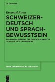 Schweizerdeutsch und Sprachbewusstsein (eBook, ePUB)
