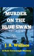 Murder on the Blue Swan (Kate Cavanaugh... - Bild 1