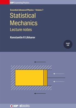 Statistical Mechanics: Lecture notes (eBook, ePUB) - Likharev, Konstantin K