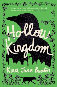 Hollow Kingdom (eBook, ePUB) - Buxton, Kira Jane