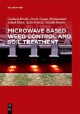 Microwave Based Weed Control and Soil Treatment (eBook, PDF)