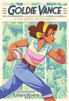 Goldie Vance: The Hotel Whodunit (eBook, ePUB) - Rivera, Lilliam