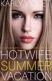 Hotwife Summer Vacation - A Hotwife Wife Watching Romance Novel (eBook, ePUB)