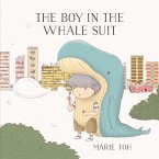 The Boy In The Whale Suit (eBook, ePUB)