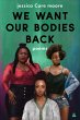 We Want Our Bodies Back (eBook, ePUB) - Bild 1