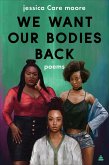 We Want Our Bodies Back (eBook, ePUB)