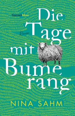 Die Tage mit Bumerang (eBook, ePUB) - Sahm, Nina