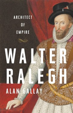 Walter Ralegh (eBook, ePUB) - Gallay, Alan