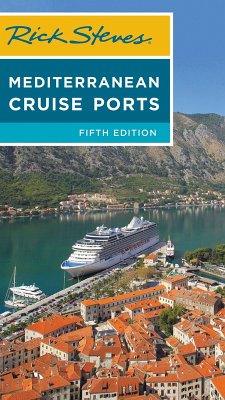 Rick Steves Mediterranean Cruise Ports (eBook, ePUB) - Steves, Rick