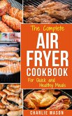 Air fryer cookbook: Air fryer recipe book and Delicious Air Fryer Recipes Easy Recipes to Fry and Roast with Your Air Fryer (eBook, ePUB)