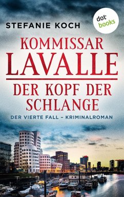 Der Kopf der Schlange / Kommissar Lavalle Bd.4 (eBook, ePUB) - Koch, Stefanie