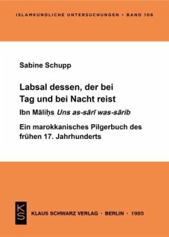 Labsal dessen, der bei Tag und Nacht reist - Schupp, Sabine