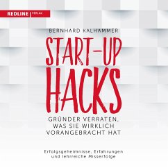 Start-up Hacks (MP3-Download) - Kalhammer, Bernhard