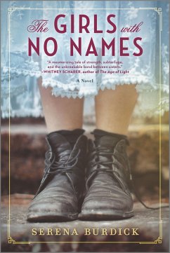 The Girls with No Names (eBook, ePUB) - Burdick, Serena