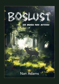 Boslust (Brenda Park Mysteries, #1) (eBook, ePUB) - Adams, Nan