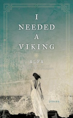 I Needed a Viking (eBook, ePUB) - Alfa