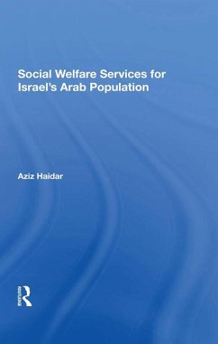 Social Welfare Services For Israel's Arab Population (eBook, PDF) - Haidar, Aziz