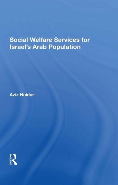 Social Welfare Services For Israel's Arab Population (eBook, PDF)