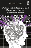 Working with Autobiographical Memories in Therapy (eBook, ePUB)